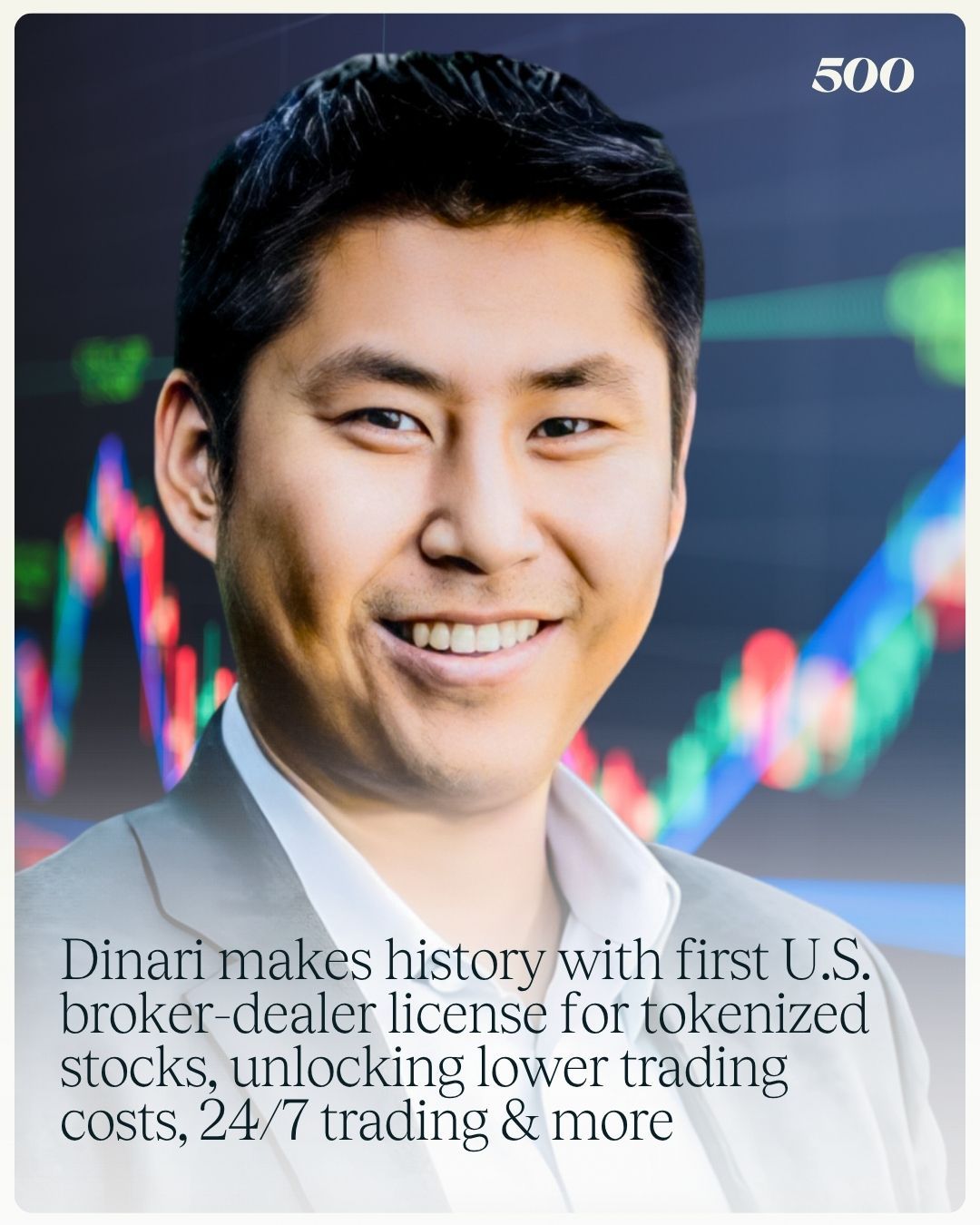 Dinari makes history with first U.S. broker-dealer license for tokenized  stocks, unlocking lower trading costs, 24/7 trading & more | Markup #1186 |  500 Global
